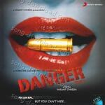 Danger - Sajid Khan Song Download